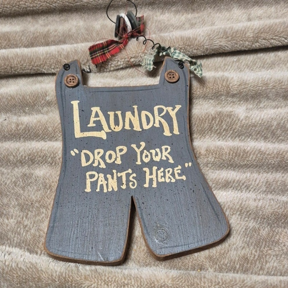 Rustic Wooden Laundry Sign Drop Your Pants Here Overalls Wall Decor Farmhouse